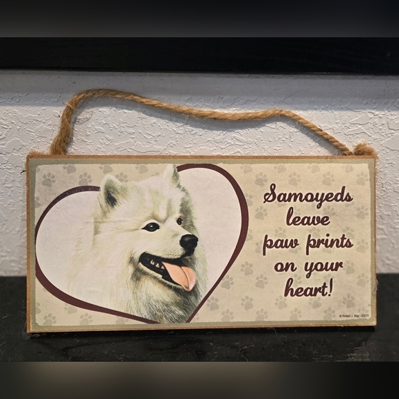 None Other - 3/$20 Samoyed 'Dogs Leave Paws Prints On Your Heart' Wall Sign Hanging Decor